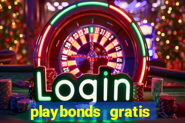 playbonds gratis jogar bingo silverball